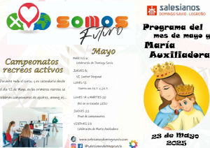 Lee más sobre el artículo Programa del mes de mayo y María Auxiliadora 2025 en Salesianos Domingo Savio Logroño